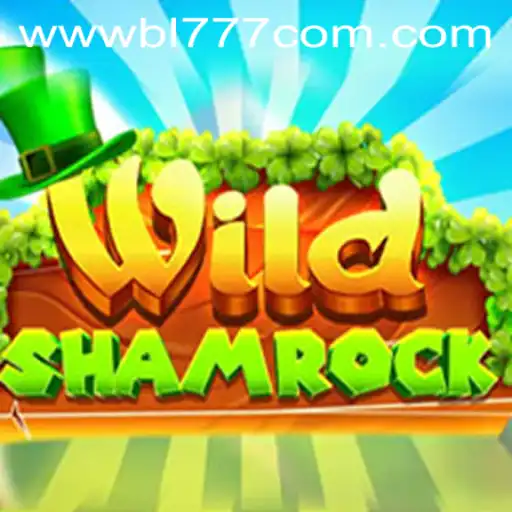 WildShamrock: Discover the Exciting World of Quirky Slot Games at BL777.COM